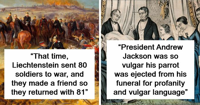 74 Interesting, Fascinating, And Funny Moments From History You Won’t Find In Textbooks