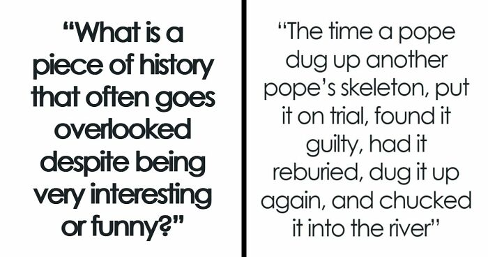 74 Interesting, Fascinating, And Funny Moments From History You Won’t Find In Textbooks