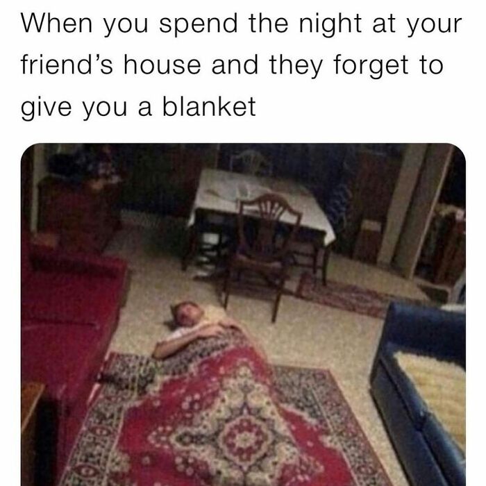 Parenting meme about spending the night at a friend's house without a blanket