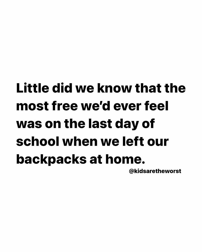 Parenting meme about feeling free on the last day of school without backpacks