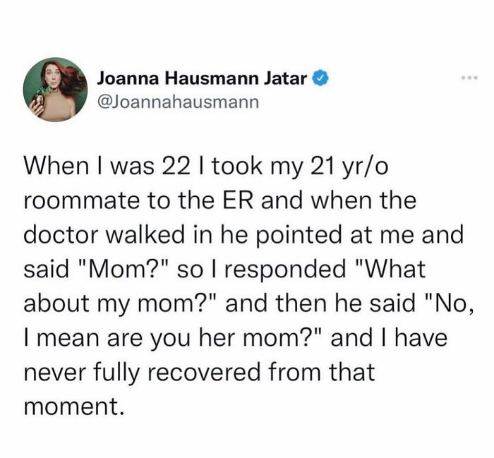 Parenting meme about being mistaken for a mom at 22 in ER by doctor