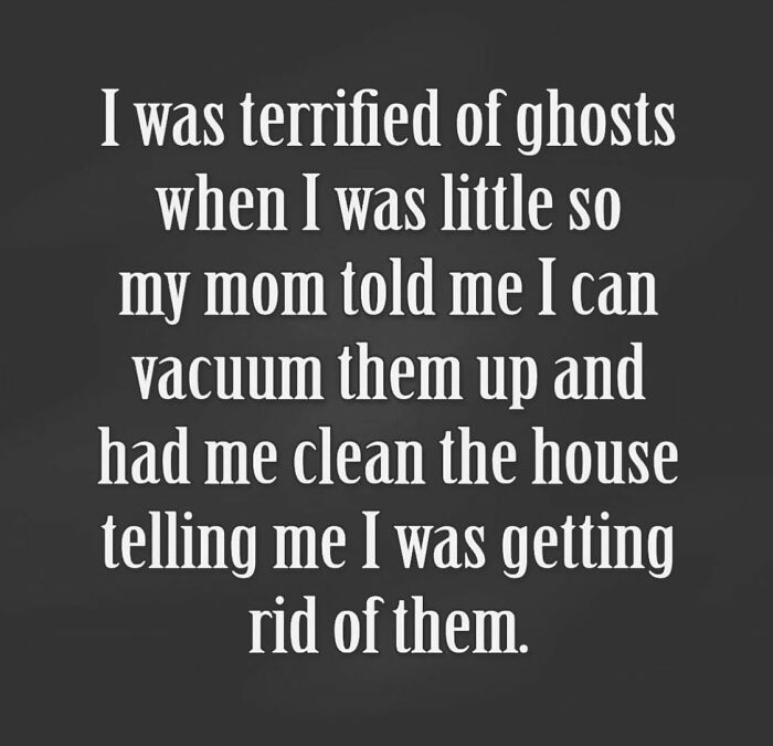 Parenting meme about a mom telling a kid to vacuum ghosts to clean the house
