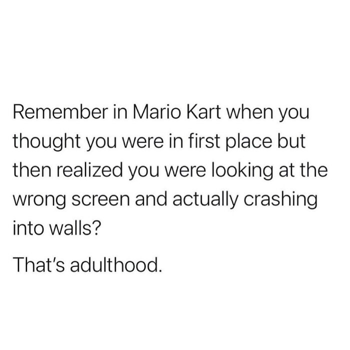 Parenting meme comparing Mario Kart mistakes to adulthood.