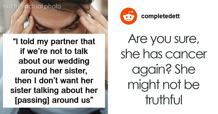 Couple Gets Annoyed That SIL With Cancer Is Taking Away From Their Wedding, It’s Way Worse Than That