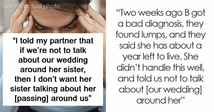 Couple Gets Annoyed That SIL With Cancer Is Taking Away From Their Wedding, It’s Way Worse Than That