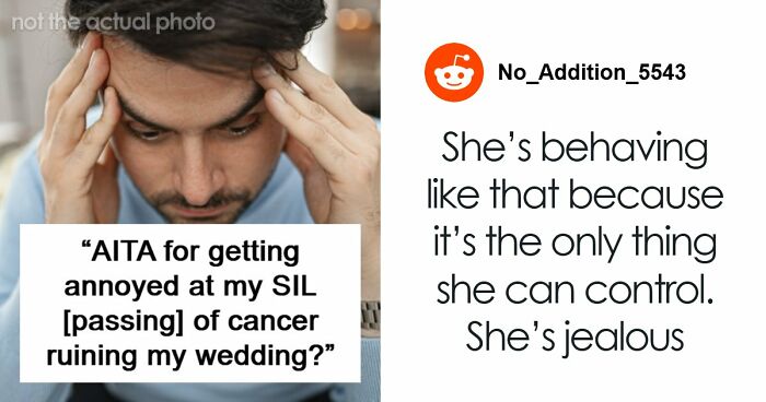 Couple Gets Annoyed That SIL With Cancer Is Taking Away From Their Wedding, It’s Way Worse Than That