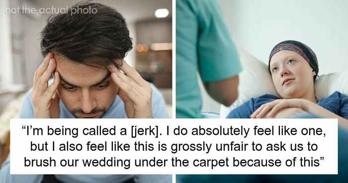 Couple Gets Annoyed That SIL With Cancer Is Taking Away From Their Wedding, It’s Way Worse Than That