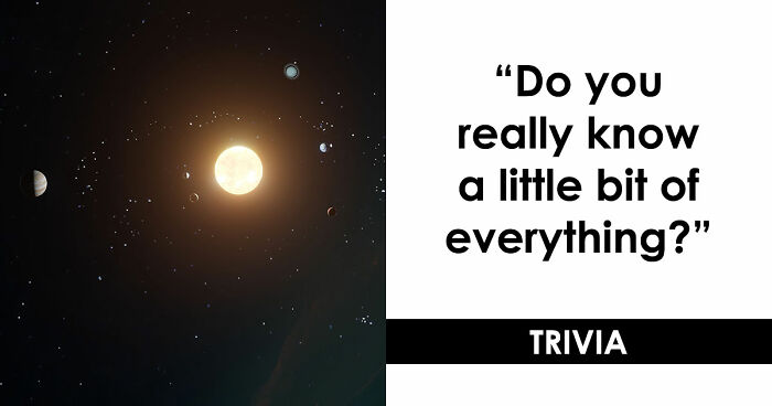 “How Far Can You Get?”: 22 General Knowledge Questions That Go From Really Easy To Difficult