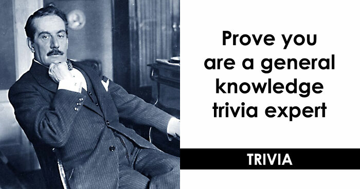“How Far Can You Get?”: 22 General Knowledge Questions That Go From Really Easy To Difficult