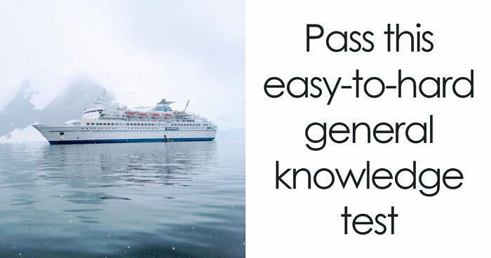 “How Far Can You Get?”: 27 General Knowledge Questions That Go From Easy To Hard