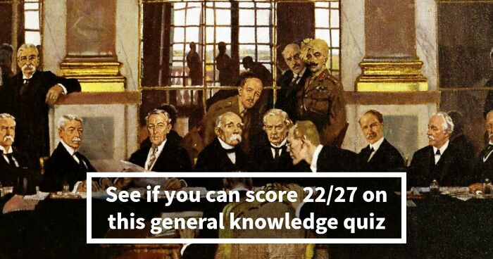 “How Far Can You Get?”: 27 General Knowledge Questions That Go From Easy To Hard