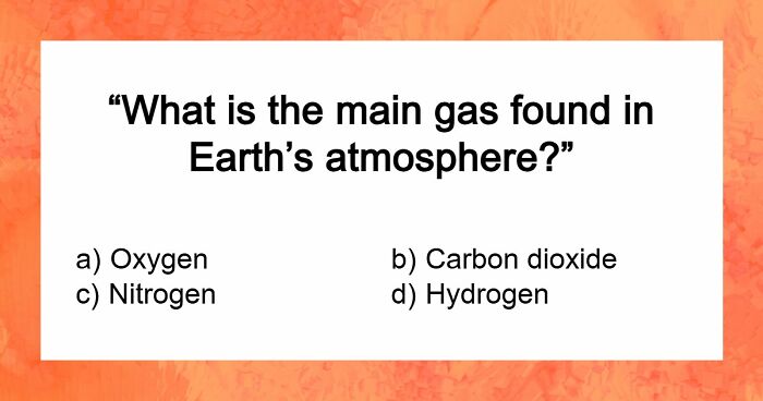 “How Good Are You At Science?”: Beat These 24 Questions To Prove Your Knowledge