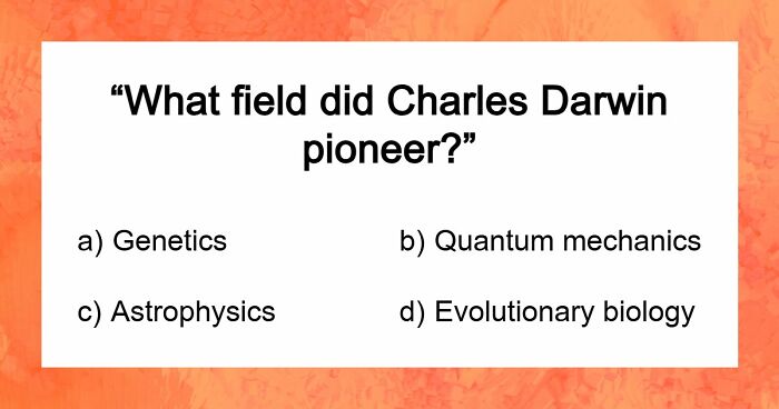 “How Good Are You At Science?”: Beat These 24 Questions To Prove Your Knowledge