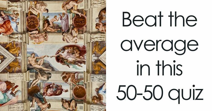 From The Mona Lisa To Winston Churchill: Beat The Odds With This 50-50 Quiz Challenge