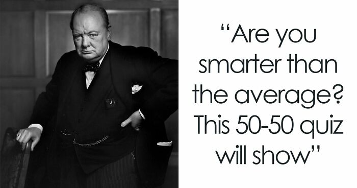From The Mona Lisa To Winston Churchill: Beat The Odds With This 50-50 Quiz Challenge