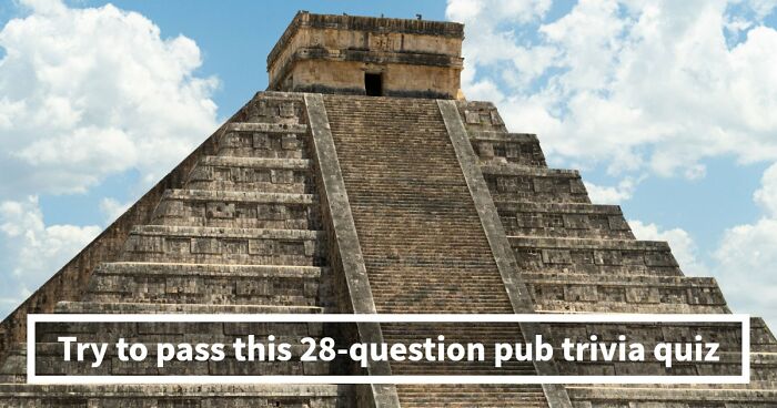 “Could You Handle A Real Pub Quiz?”: Test Your General Knowledge With These 28 Questions