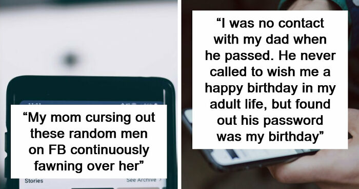 67 Heartwarming And Heartbreaking Things People Saw On Their Late Parents’ Phones