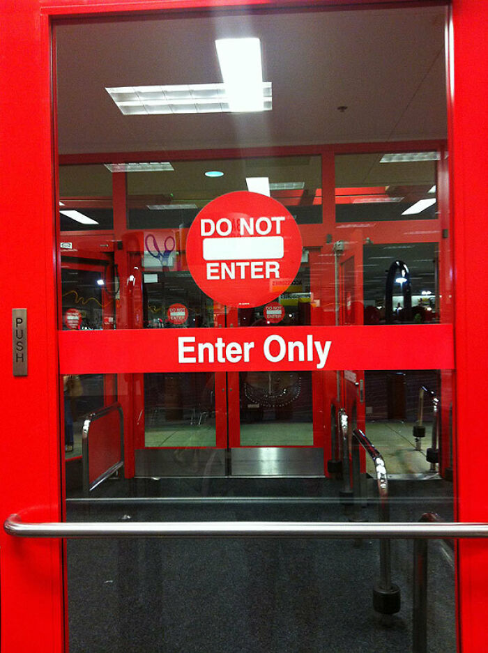 A glass door with conflicting signs: DO NOT ENTER and Enter Only, showing a “You Had One Job” fail.