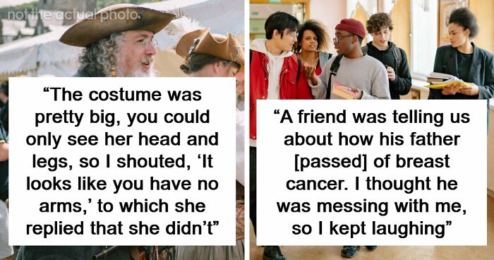57 Times People Laughed At Something Only To Realize It Was Not A Joke At All