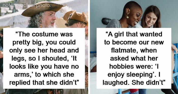 57 Times People Laughed At Something Only To Realize It Was Not A Joke At All