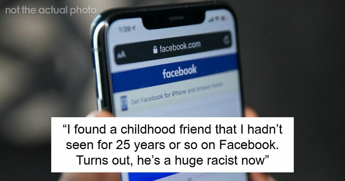 “My Mind Is Still Blown From My Discovery”: 51 People Who Reconnected With Old Friends And Regretted It