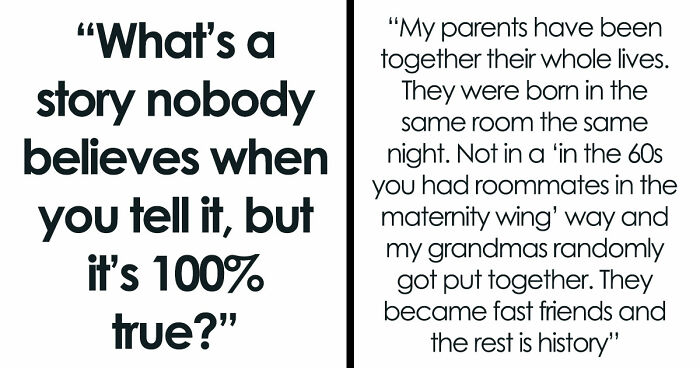 “Y’all Have Been Waiting To Confess Things”: 40 Stories That Sound Insane But Are 100% True