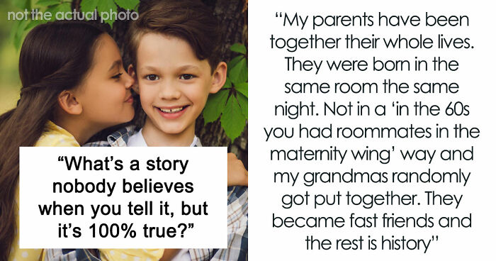 “Y’all Have Been Waiting To Confess Things”: 40 Stories That Sound Insane But Are 100% True