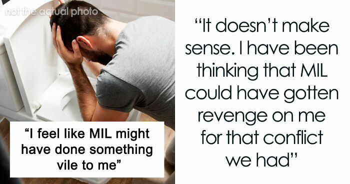 Person Gets Violently Sick After MIL’s Birthday Dinner, Starts To Suspect Why
