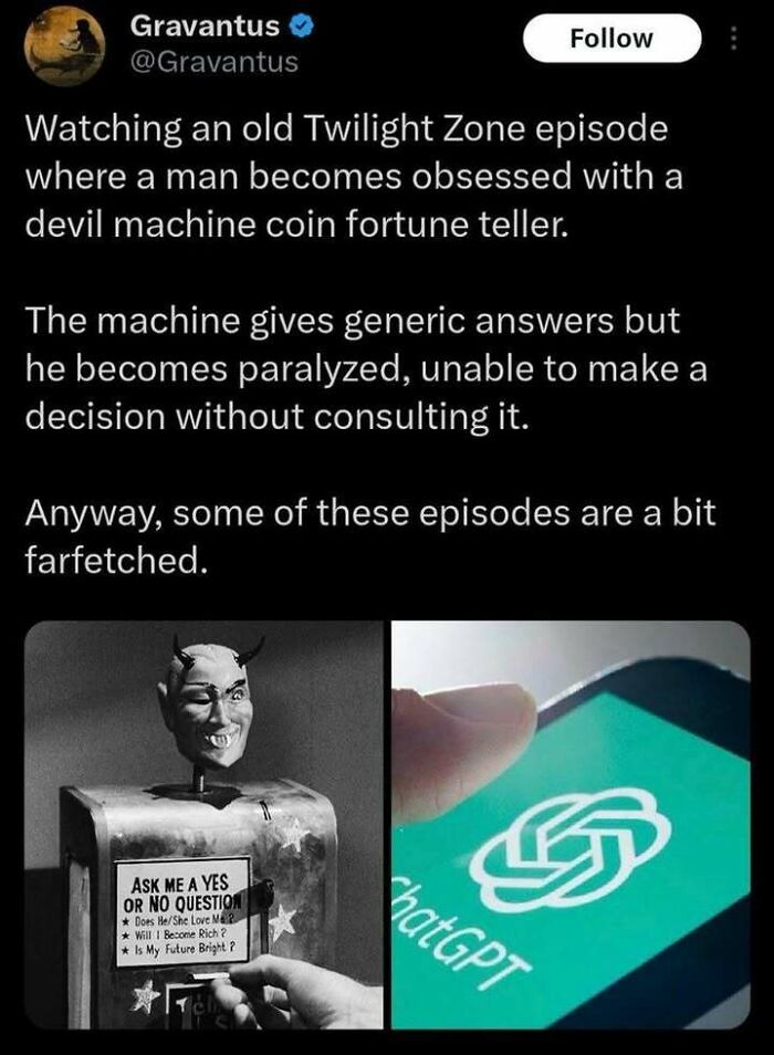 A meme comparing a Twilight Zone devil fortune teller to ChatGPT, a fever dream.