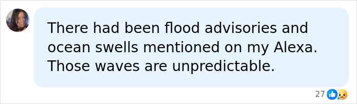 User comment mentioning flood advisories and unpredictable ocean swells at California beach User comment mentioning flood advisories and unpredictable ocean swells at California beach