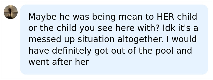 Comment questioning the situation and expressing reaction to hotel swimming pool bullying claim