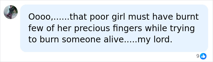 Update In Case Of Imprisoned Woman Who Set Her Male Friend On Fire Over 'Misogynist' Comment Update In Case Of Imprisoned Woman Who Set Her Male Friend On Fire Over 'Misogynist' Comment