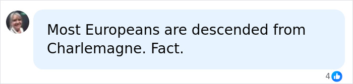 Comment stating most Europeans descend from Charlemagne