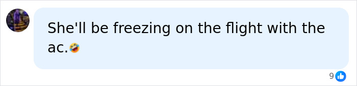 A social media comment about a fitness influencer being denied boarding, saying, She'll be freezing on the flight with the ac.