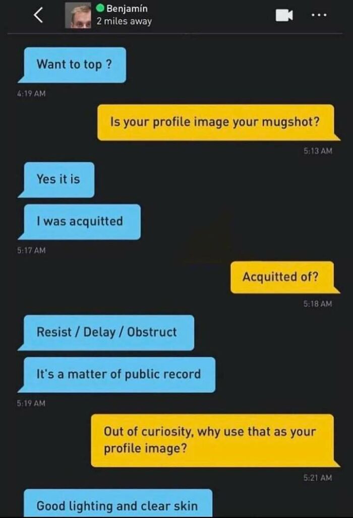 A text message conversation meme where a person with a mugshot profile pic gives a strange reason, part of the fever dream memes.