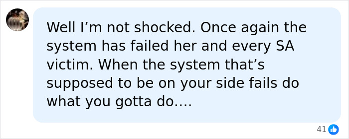 A social media comment about the system failing a victim in a disturbing relationship with her dad.