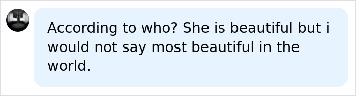 Thylane Blondeau wedding fan backlash: a comment saying, She is beautiful but not most beautiful in the world.