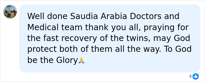 A social media comment thanking Saudi Arabia doctors and medical team for successfully separating conjoined twins. A social media comment thanking Saudi Arabia doctors and medical team for successfully separating conjoined twins.