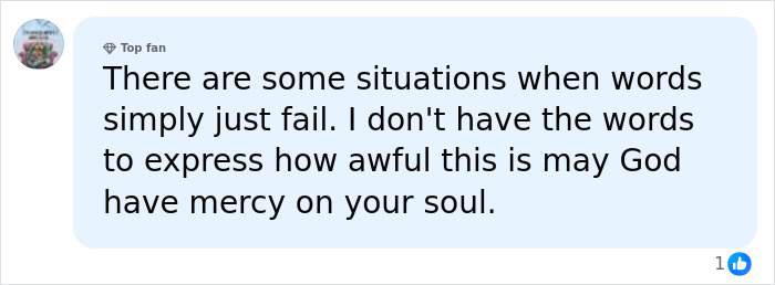 A comment expressing the failure of words to describe the awful situation when a man loses his temper.
