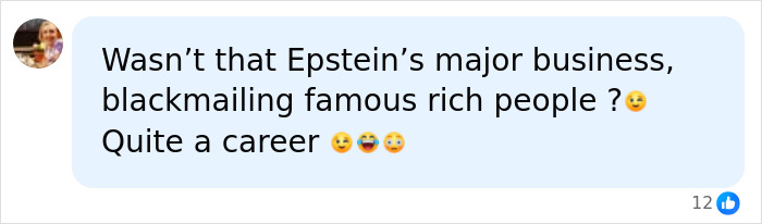 Social media comment on Epstein blackmailing rich people Social media comment on Epstein blackmailing rich people