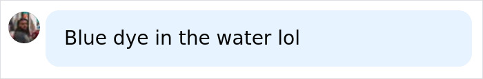 User jokes about blue dye in water regarding Trump project User jokes about blue dye in water regarding Trump project