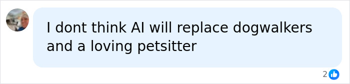 A social media comment suggests AI won't replace dogwalkers or loving petsitters, emphasizing jobs safe from AI.