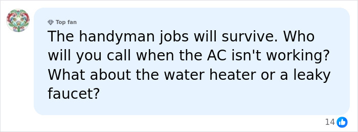 A social media comment from a 'Top fan' about handyman jobs surviving AI, emphasizing safe careers.