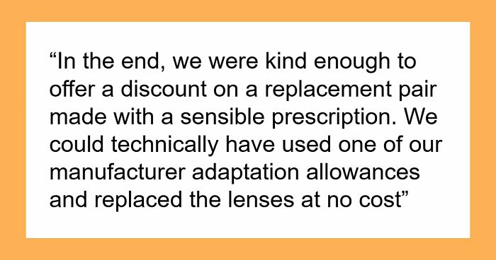 Customer Refuses To Listen To Licensed Optician, Discovers Why Experts Warned Him From The Start