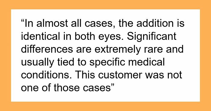 Customer Refuses To Listen To Licensed Optician, Discovers Why Experts Warned Him From The Start