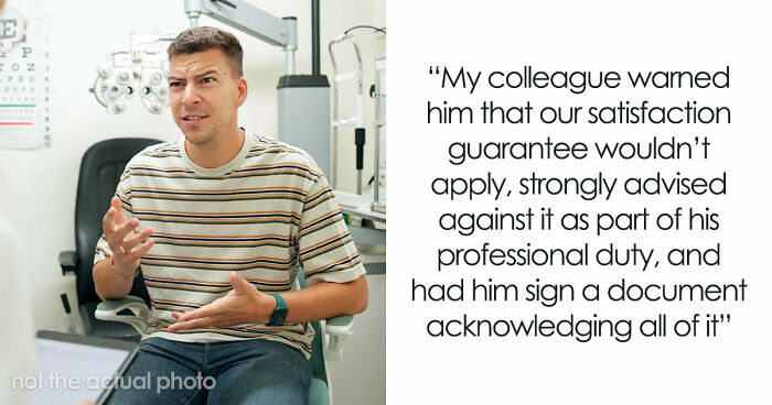 Customer Refuses To Listen To Licensed Optician, Discovers Why Experts Warned Him From The Start