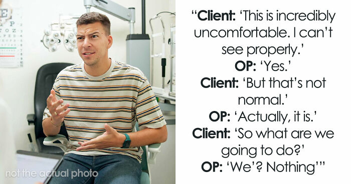 Customer Refuses To Listen To Licensed Optician, Discovers Why Experts Warned Him From The Start