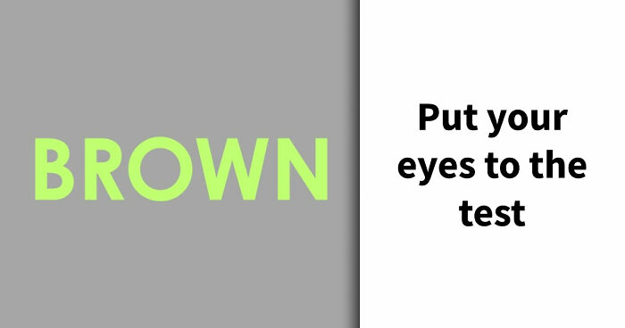 Think Fast And Choose The Right Color: Reveal If You Trust Your Eyes Too Much With 18 Questions