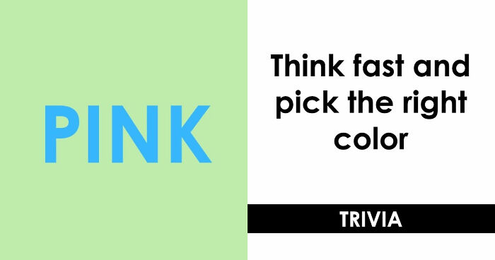 Think Fast And Choose The Right Color: Reveal If You Trust Your Eyes Too Much With 18 Questions