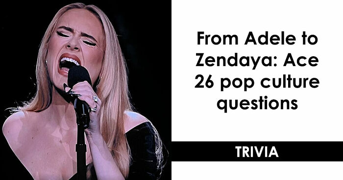 We Prepared 26 Pop Culture Questions From A To Z – Anything Above 22 Is An Excellent Score